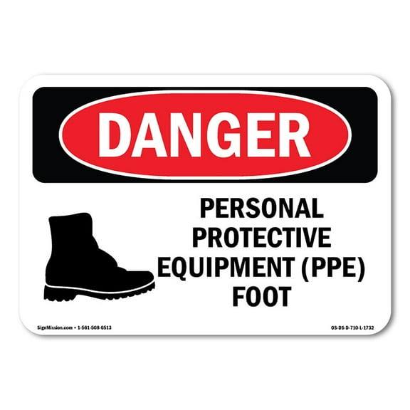 SignMission OS-DS-D-35-L-1732 OSHA Danger Sign - Personal Protective Equipment Foot
