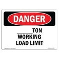 thumbnail image 1 of OSHA Danger Sign - Custom -Ton Working Load Limit | Decal | Protect Your Business, Construction Site, Warehouse & Shop Area |  Made in The USA, 1 of 5