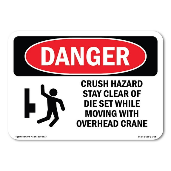 SignMission OS-DS-D-35-L-1758 OSHA Danger Sign - Crush Hazard Stay Clear of Die Set