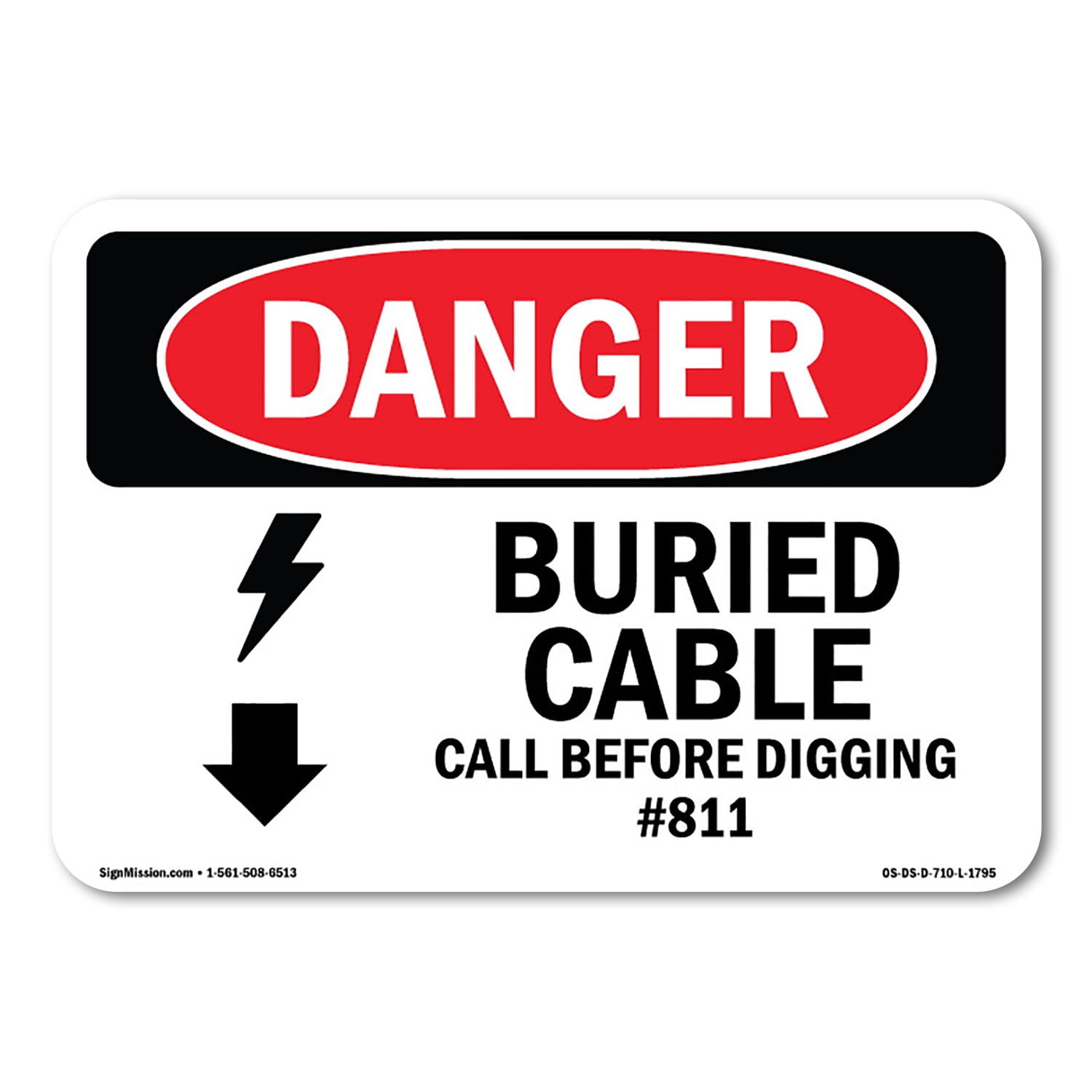 OSHA Danger Sign - Buried Cable Call Before Digging #811 | Decal ...