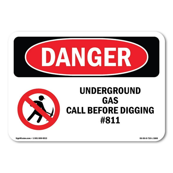 SignMission OS-DS-D-35-L-1806 OSHA Danger Sign - Underground Gas Call Before Digging No.811
