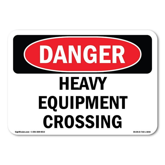 OSHA Danger Sign - Heavy Equipment Crossing | Decal | Protect Your Business, Construction Site, Warehouse & Shop Area | Made in The USA
