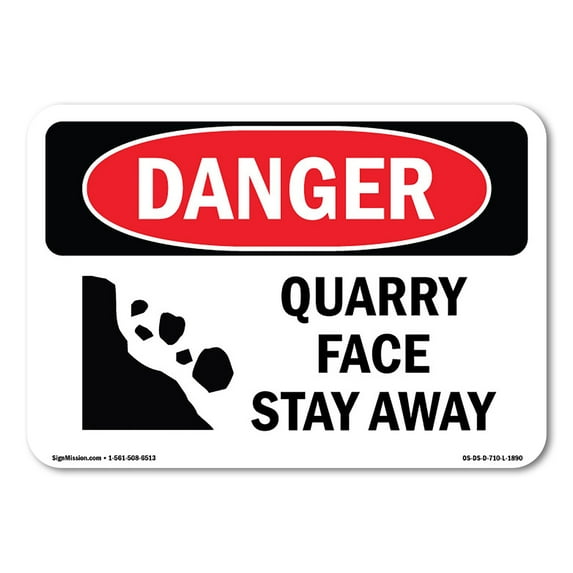 SignMission OS-DS-D-35-L-1890 OSHA Danger Sign - Quarry Face Stay Away