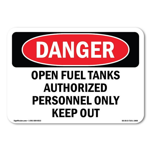 SignMission OS-DS-D-35-L-1908 OSHA Danger Sign - Open Fuel Tanks Authorized Personnel