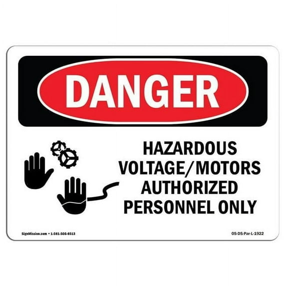 SignMission OS-DS-D-35-L-1922 OSHA Danger Sign - Hazardous Voltagemotors
