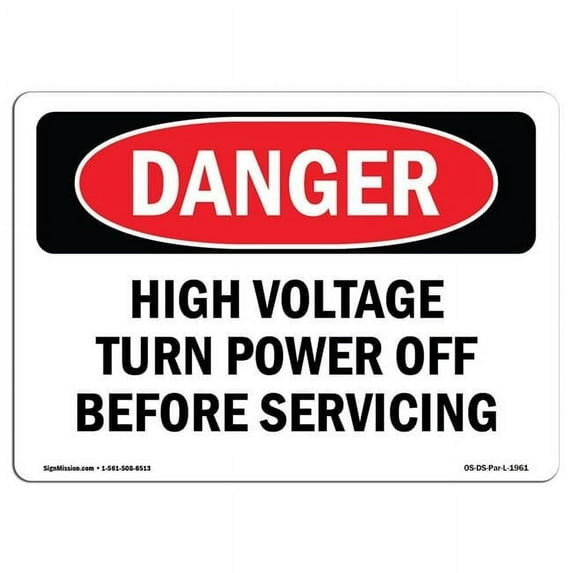 SignMission OS-DS-D-35-L-1961 OSHA Danger Sign - High Voltage Turn Power Off Before Servicing