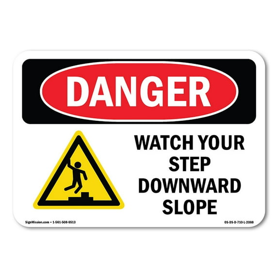 SignMission OS-DS-D-35-L-2088 OSHA Danger Sign - Watch Your Step Downward Slope