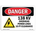 thumbnail image 1 of SignMission OS-DS-D-35-L-2191 OSHA Danger Sign - 138KV Overhead Power Lines 15, 1 of 5