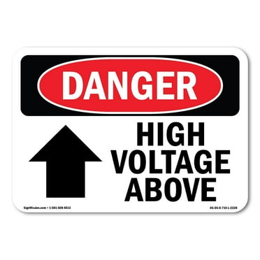 SignMission OS-DS-D-35-L-2228 OSHA Danger Sign - High Voltage Above