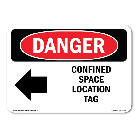 SignMission OS-DS-D-35-L-2251 OSHA Danger Sign - Confined Space Location Tag