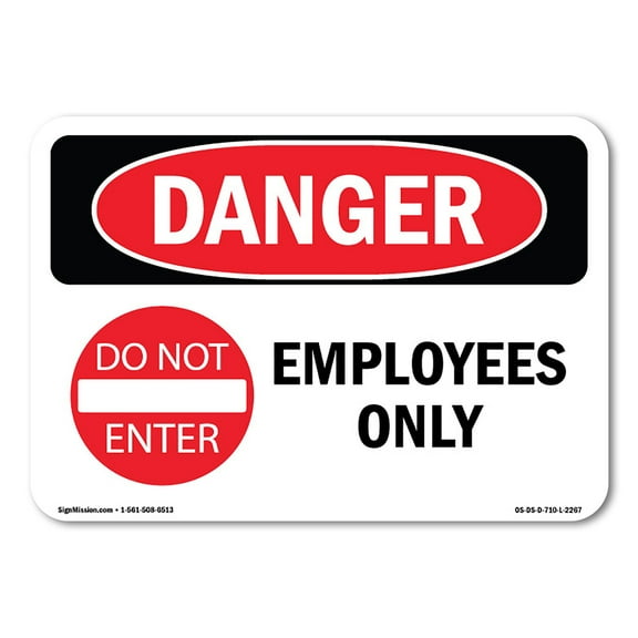 SignMission OS-DS-D-35-L-2267 OSHA Danger Sign - Employees Only