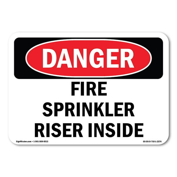 SignMission OS-DS-D-35-L-2374 OSHA Danger Sign - Fire Sprinkler Riser Inside