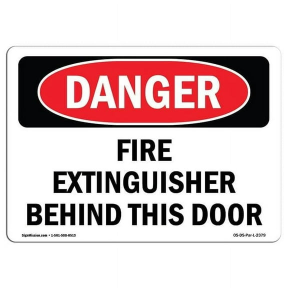 SignMission OS-DS-D-35-L-2379 OSHA Danger Sign - Fire Extinguisher Behind This Door