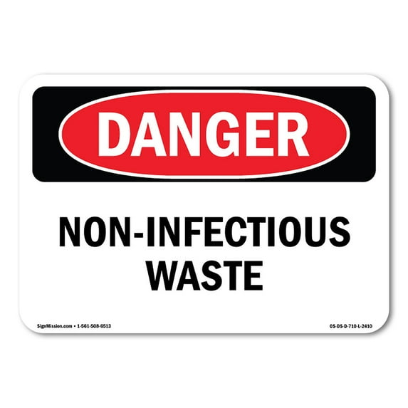 SignMission OS-DS-D-35-L-2410 OSHA Danger Sign - Non-Infectious Waste