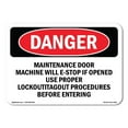 thumbnail image 1 of SignMission OS-DS-D-35-L-2430 OSHA Danger Sign - Maintenance Door Machine Will E-Stop If Opened, 1 of 5