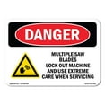 thumbnail image 1 of SignMission OS-DS-D-35-L-2439 OSHA Danger Sign - Multiple Saw Blades Lock Out, 1 of 5