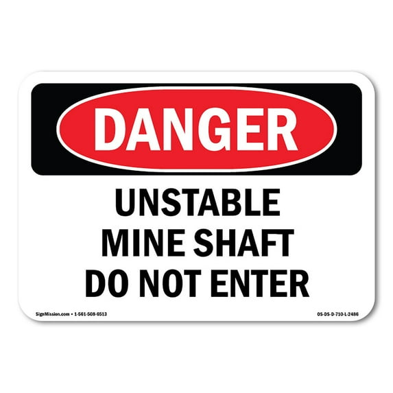 SignMission OS-DS-D-35-L-2486 OSHA Danger Sign - Unstable Mine Shaft Do Not Enter