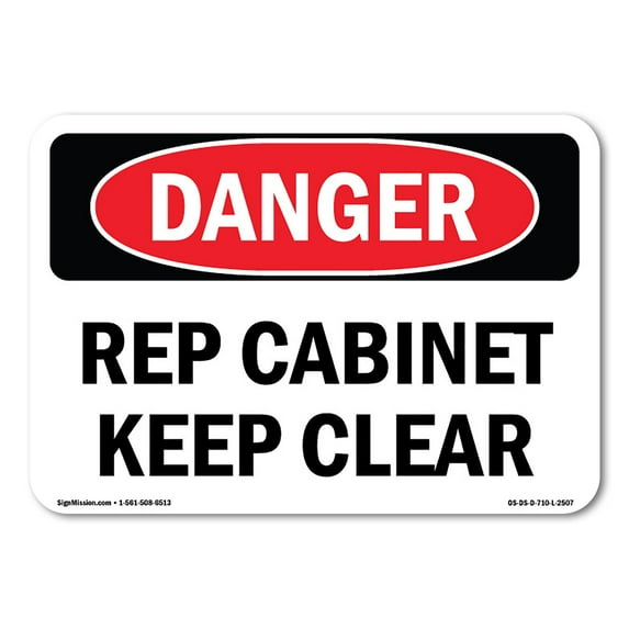 SignMission OS-DS-D-35-L-2507 OSHA Danger Sign - Rep Cabinet Keep Clear