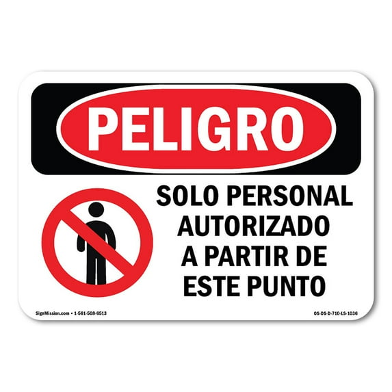 SignMission OS-DS-D-35-LS-1036 OSHA Danger Sign - Authorized Personnel Only Spanish
