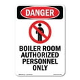 thumbnail image 1 of SignMission OS-DS-D-35-V-1048 OSHA Danger Sign - Boiler Room Authorized, 1 of 5
