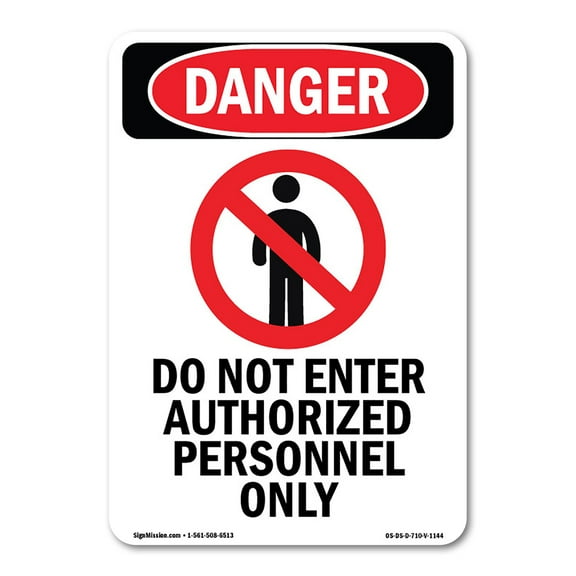 SignMission OS-DS-D-35-V-1144 OSHA Danger Sign - Do Not Enter Authorized