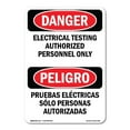 thumbnail image 1 of SignMission OS-DS-D-35-VS-1786 OSHA Danger Sign - Electrical Testing Bilingual, 1 of 5