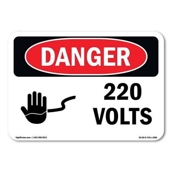 SignMission OS-DS-D-57-L-1008 OSHA Danger Sign - 220 Volts