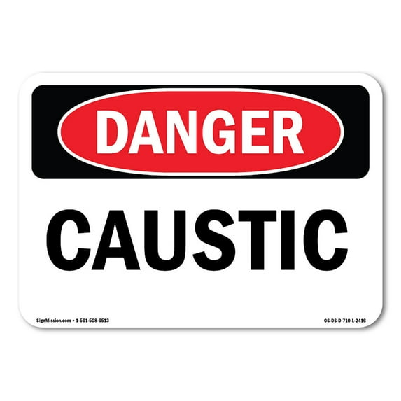 SignMission OS-DS-D-57-L-2416 OSHA Danger Sign - Caustic