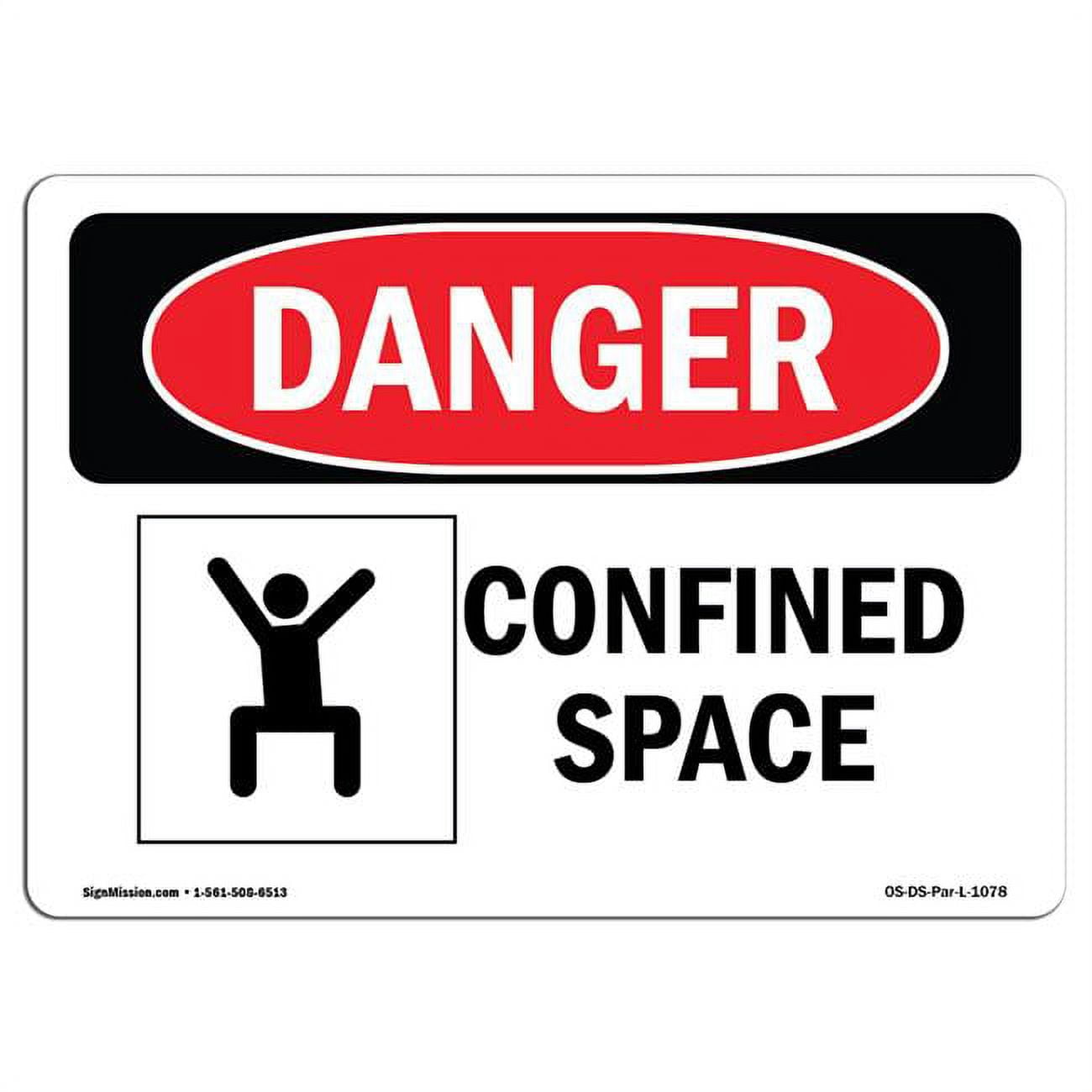 SignMission OS-DS-D-710-L-1078 Danger Confined Space OSHA Decal Sign ...