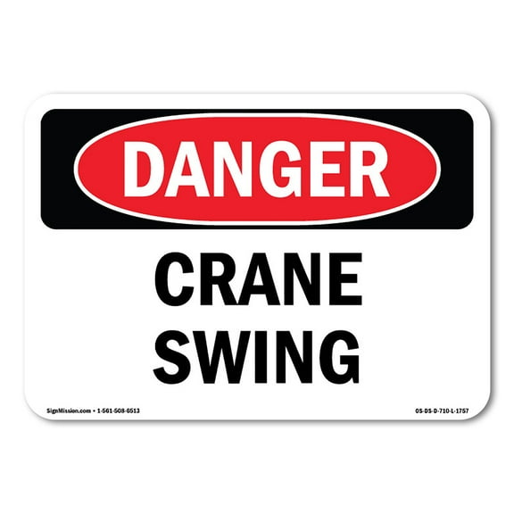 SignMission OS-DS-D-710-L-1757 Danger Crane Swing OSHA Decal Sign