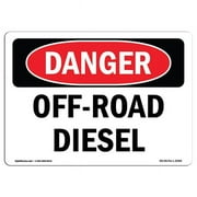 SignMission OS-DS-D-710-L-2068 OSHA Danger Sign - Off-Road Diesel