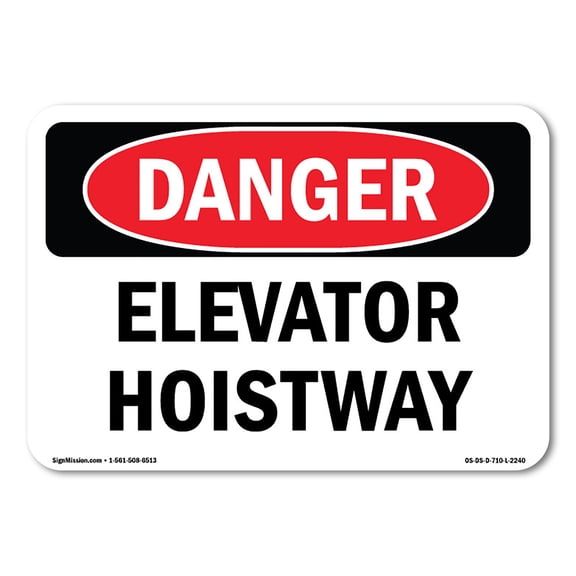 SignMission OS-DS-D-710-L-2240 OSHA Danger Sign - Elevator Hoistway