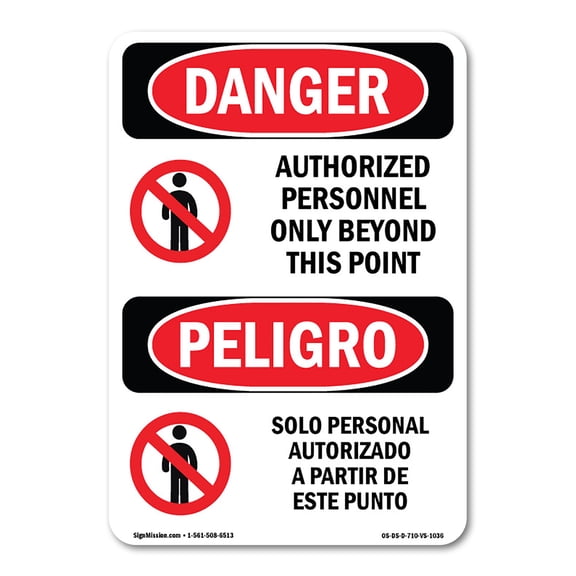 SignMission OS-DS-D-710-VS-1036 OSHA Danger Sign - Authorized Personnel Only Beyond Bilingual
