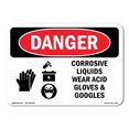 thumbnail image 1 of SignMission OS-DS-P-1014-L-1105 OSHA Danger Sign - Corrosive Liquids Wear Acid Gloves & Goggles, 1 of 5