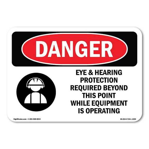 SignMission OS-DS-P-1014-L-1220 Danger Eye & Hearing Protection Required OSHA Plastic Sign