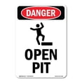 thumbnail image 1 of SignMission OS-DS-P-1014-V-1507 OSHA Danger Sign - Open Pit, 1 of 5