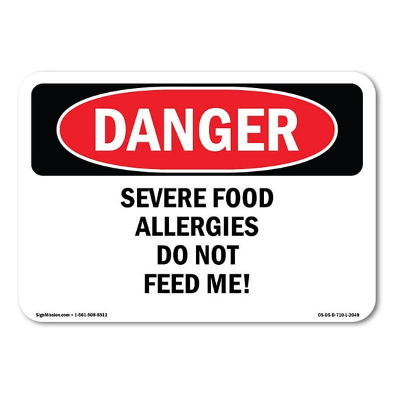 SignMission OS-DS-P-1824-L-2049 OSHA Danger Sign - Severe Food Allergies Do Not Feed Me