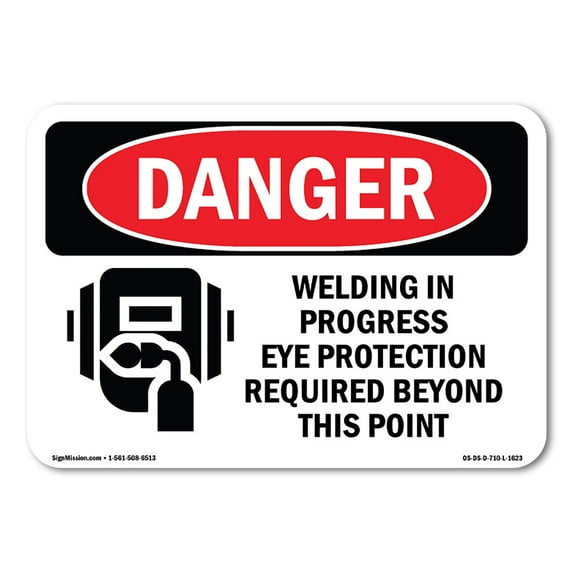 SignMission OS-DS-P-710-L-1623 OSHA Danger Sign - Welding in Progress Eye Protection Required