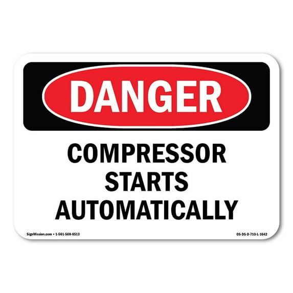 SignMission OS-DS-P-710-L-1642 7 x 10 in. OSHA Danger Sign - Compressor Starts Automatically