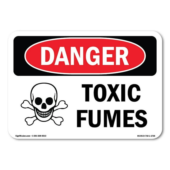 SignMission OS-DS-P-710-L-1726 OSHA Danger Sign - Toxic Fumes