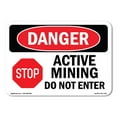 thumbnail image 1 of SignMission OS-DS-P-710-L-2175 7 x 10 in. OSHA Danger Sign - Active Mining Do Not Enter, 1 of 5