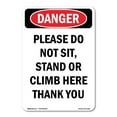 thumbnail image 1 of SignMission OS-DS-P-710-V-2106 OSHA Danger Sign - Please Do Not Sit Stand or Climb, 1 of 5