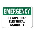 thumbnail image 1 of SignMission OS-EM-A-1824-L-10290 18 x 24 in. OSHA Emergency Sign - Compactor Electrical Shutoff, 1 of 6