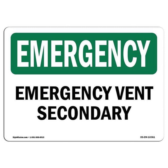 SignMission OS-EM-A-1824-L-10361 18 x 24 in. OSHA Emergency Sign - Vent Secondary