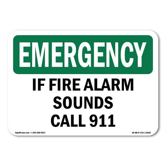 SignMission OS-EM-A-1824-L-10393 18 x 24 in. OSHA Emergency Sign - If Fire Alarm Sounds Call 911