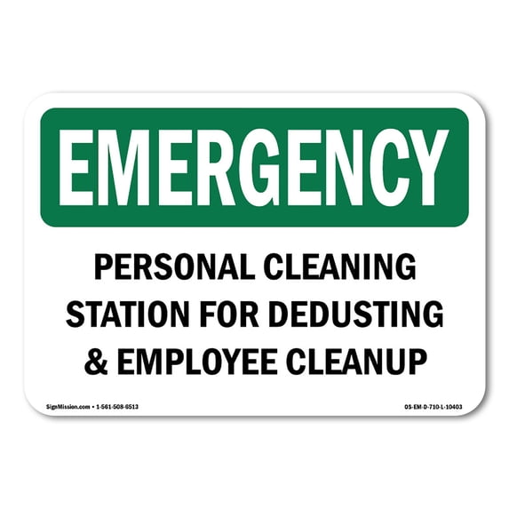 SignMission OS-EM-A-1824-L-10403 18 x 24 in. OSHA Emergency Sign - Personal Cleaning Station for Dedusting