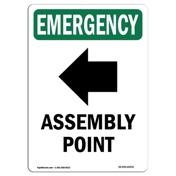 SignMission OS-EM-A-1824-V-10430 18 x 24 in. OSHA Emergency Sign - Assembly Point Left Arrow with Symbol