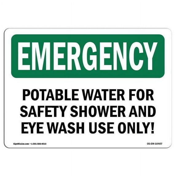 SignMission OS-EM-D-35-L-10407 OSHA Emergency Sign - Potable Water for Safety Shower & Eye