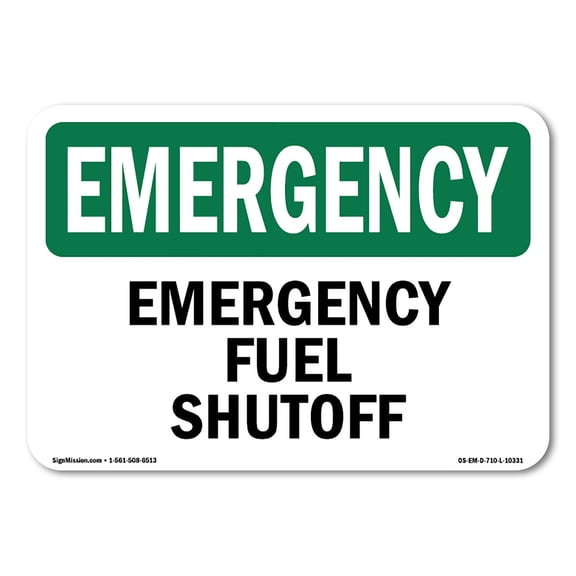 SignMission OS-EM-P-710-L-10331 7 x 10 in. OSHA Emergency Sign - Fuel Shutoff