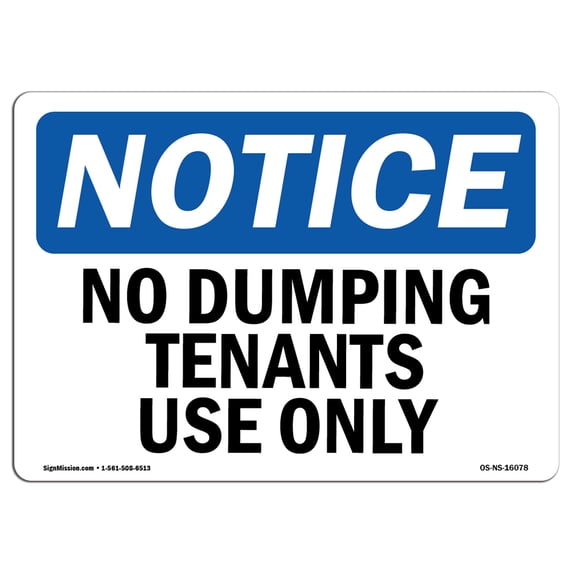 SignMission OS-NS-A-1218-L-16078 12 x 18 in. OSHA Notice Sign - Notice No Dumping Tenant Use Only